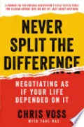 Never Split the Difference