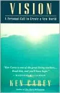 Vision: A Personal Call to Create a New World