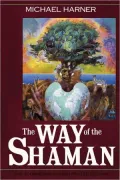 Way of the Shaman: Tenth Anniversary Edition