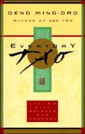 Everyday Tao: Living with Balance and Harmony