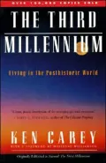 Third Millennium: Living in the Posthistoric World