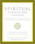 Spiritual Formation Workbook: Small-Group Resources for Nurturing Christian Growth