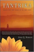 Tantrika: Traveling the Road of Divine Love