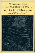 Meditations for Women Who Do Too Much - 10th Anniversary
