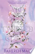 All This Twisted Glory