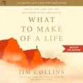 What to Make of a Life
