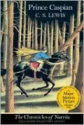Prince Caspian (Chronicles of Narnia Series #4)