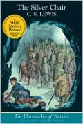 The Silver Chair (Chronicles of Narnia Series #6)