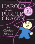 Harold and Purple Crayon 50th Anniversary Edition