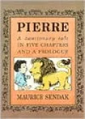 Pierre: A Cautionary Tale in Five Chapters and a Prologue