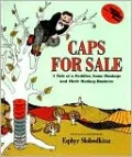 Caps for Sale: A Tale of a Peddler, Some Monkeys and Their Monkey Business (Reading Rainbow Book Series)
