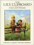 Lily Cupboard: A Story of the Holocaust