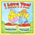 I Love You! A Bushel and A Peck