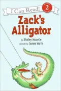 Zack's Alligator: (I Can Read Book Series: Level 2)