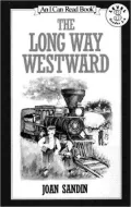 Long Way Westward: (I Can Read Book Series: Level 3)