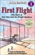 First Flight: The Story of Tom Tate and the Wright Brothers (I Can Read Book 4 Series)