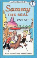 Sammy the Seal: (I Can Read Book Series: Level 1)