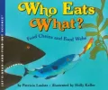 Who Eats What?: Food Chains and Food Webs