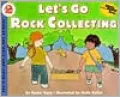Lets Go Rock Collecting