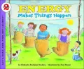 Energy Makes Things Happen (Let's Read-and-Find-out Science Series)