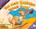 Too Many Kangaroo Things to Do! (MathStart)