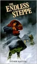 The Endless Steppe: Growing up in Siberia