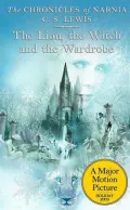 The Lion, the Witch and the Wardrobe (Chronicles of Narnia Series #2)