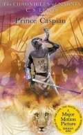 Prince Caspian (Chronicles of Narnia Series #4)