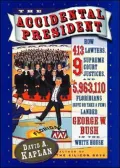 The accidental president