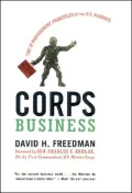 Corps Business: The 30 Management Principles of the U.S. Marines