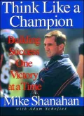 Think Like a Champion : Building Success One Victory at a Time