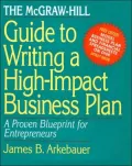 The McGraw-Hill guide to writing a high-impact business plan