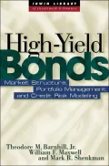 High Yield Bonds : Market Structure, Valuation, and Portfolio Strategies