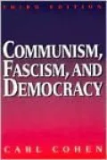 Communism, Fascism, and Democracy