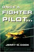 Once a Fighter Pilot