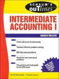 Schaum's Outline of Theory and Problems of Intermediate Accounting I Including Hundreds of S...
