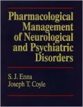 Pharmacological Management of Neurological and Psychiatric Disorders