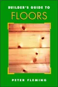 Builder's Guide To Floors