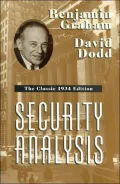 Security Analysis: The Classic 1934 Edition