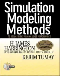 Simulation Modeling Methods: To Reduce Risks and Increase Performance (CD-ROM Included)