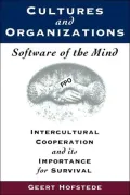 Cultures and Organizations : Software of the Mind