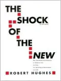 The Shock of The New