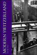 Modern Switzerland: A Volume in the Comparative Societies Series