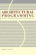 Architectural Programming: Creative Techniques for Design Professionals