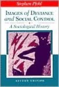 Images of Deviance and Social Control