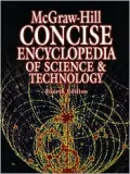 McGraw-Hill Concise Encyclopedia of Science & Technology