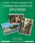 Communicating In Spanish (Intermediate Level), Vol. 2
