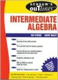 Schaum's Outline of Intermediate Algebra