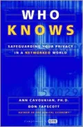 Who Knows : Safeguarding Your Privacy in a Networked World