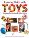 Exploring Matter with Toys: Using and Understanding the Senses - Terrific Science Press - Pa...